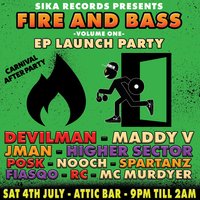 SIKA records presents: Fire and Bass EP launch party Ft Devilman