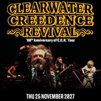 CLEARWATER CREEDENCE REVIVAL '60 years of C.C.R.'