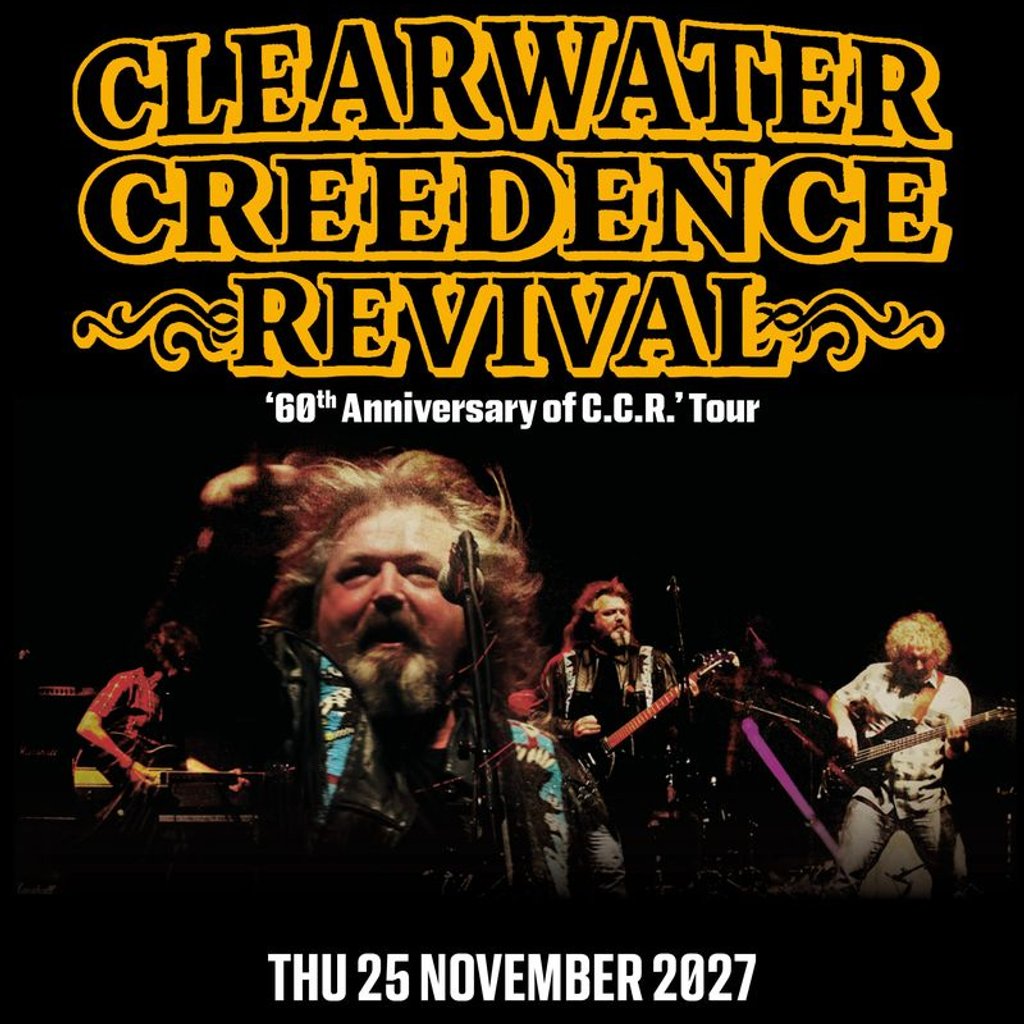 CLEARWATER CREEDENCE REVIVAL '60 years of C.C.R.'