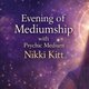 Evening of Mediumship with Nikki Kitt - Redruth