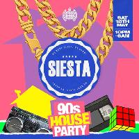 Siesta 90s House Party at Ministry Of Sound