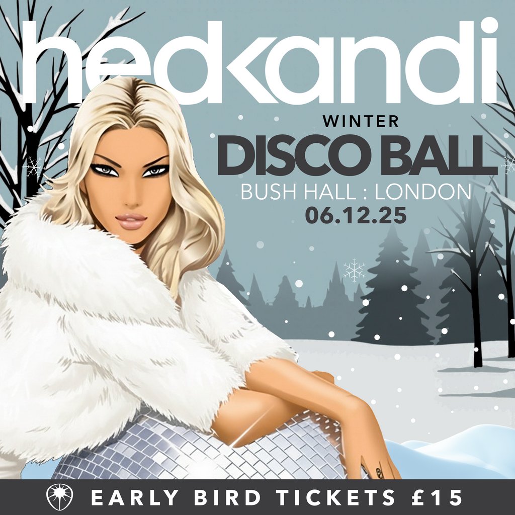 HedKandi Present The Winter Disco Ball @ Bush Hall : London