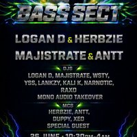 Bass Sect Presents : Logan D, Majistrate DNB All Night Long