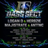 Bass Sect Presents : Logan D, Majistrate DNB All Night Long