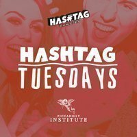 Hashtag Tuesdays Piccadilly Institute Student Sessions at Piccadilly Institute