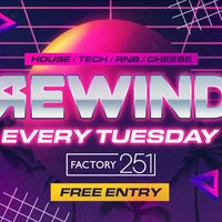 Rewind Tuesdays at Factory at FAC 251 The Factory