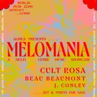 MELOMANIA - A Multigenre Music Showcase (feat. Beau Beaumont, J. at Artefact