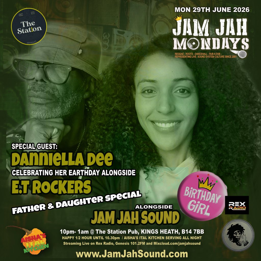 Jam Jah Mondays: Danniella Dee's Earthstrong % ET. Rockers