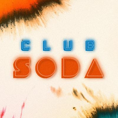 Club Soda Presents: X Coast