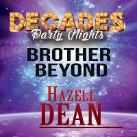 Sounds of the 80s - Hazell Dean and Brother Beyond at VIVA Blackpool