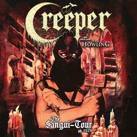 Creeper : Sangui-tour at Old Fire Station