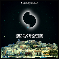 Ibiza Closing Week Party at Sankeys Ibiza
