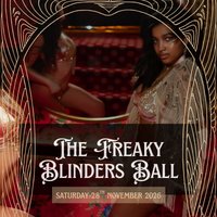 The Freaky Blinders Ball at Crescent Theatre Birmingham