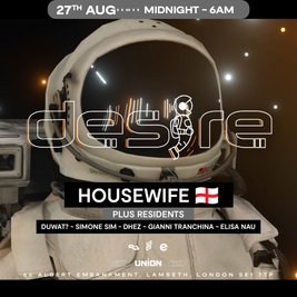 DESIRE - Weekly Thursday After Party - HOUSEWIFE