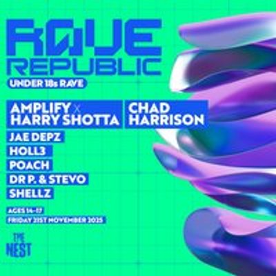Rave Republic | The Nest, Nottingham
