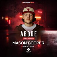 Abode Residency Malia with Mason Cooper at ZigZag Club