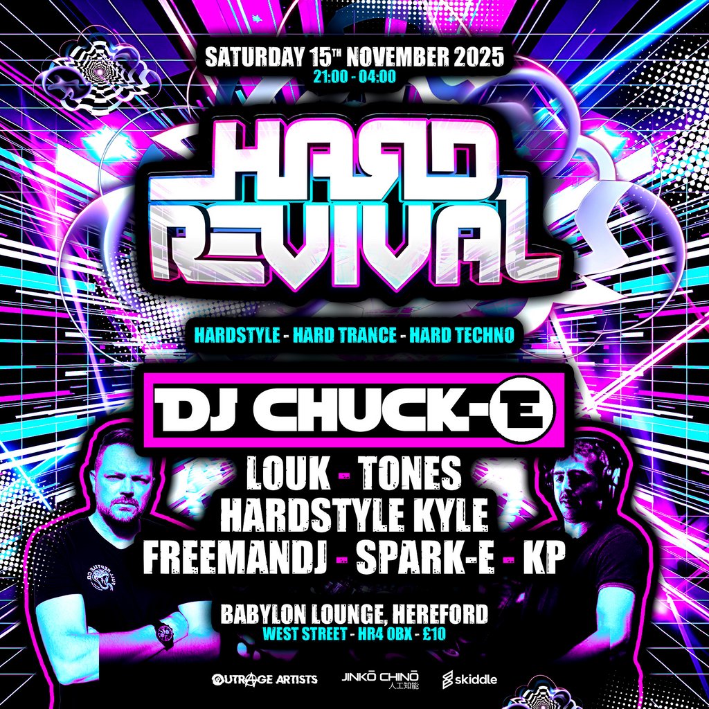 Hard Revival - Hardstyle - Hard Trance - Hard Techno. Hereford.