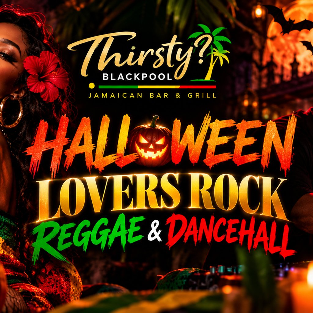 Halloween Lovers Rock, Reggae Dancehall - Blackpool