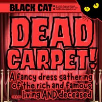 DEAD CARPET Halloween Club Night - Rich & Famous Fancy Dress at Black Cat Bridgend