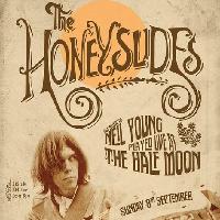 The Honeyslides - The Music of Neil Young at The Half Moon
