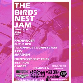 Birdsnest Skatepark Presents: The Birdsnest Jam