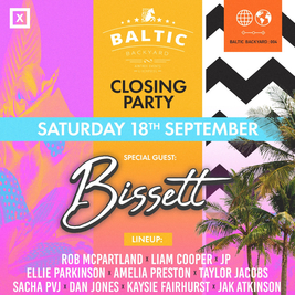 BISSETT // Baltic Backyard Closing Party // 18th September