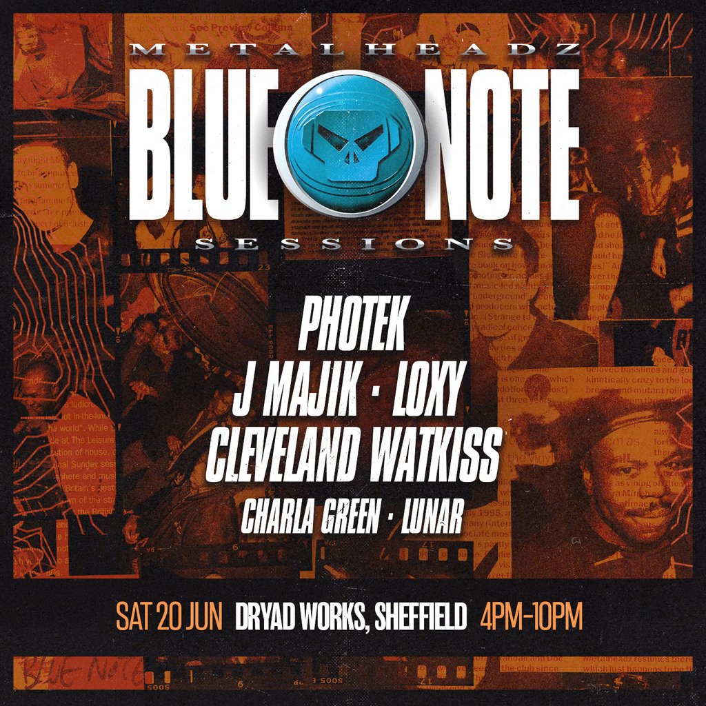 Metalheadz|Sheffield Outdoor: PHOTEK, J MAJIK, LOXY & CLEVELAND