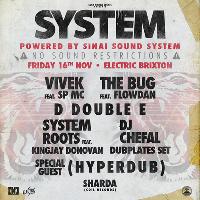 SYSTEM: VIVEK feat SP:MC - The Bug Feat Flowdan + D Double E + D SYSTEM: VIVEK feat SP:MC - The Bug Feat Flowdan + D Double E + D
