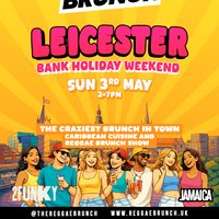 The Reggae Brunch - LEICESTER - Sun 3rd May at 2Funky Music Cafe