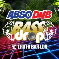 ABSO DnB Bassdrop | London 23MAY 2026