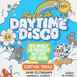 Back In The Daytime Outdoor Disco - Sandbach!