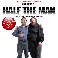 Half The Man - Edinburgh Preview
