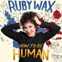 Ruby Wax: How To Be Human at City Hall Salisbury