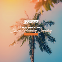 Founded_ presents: The Mayday Bank holiday brunch at Banks Maidstone