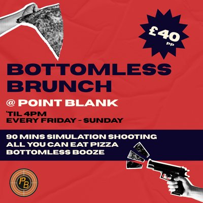 Bottomless Brunch @ Point Blank Shooting Manchester