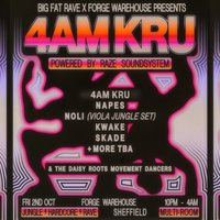 Big Fat Rave: 4AM KRU & More / Powered By Raze Sound System