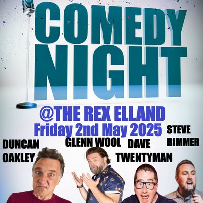 Elland Comedy Club @ The Rex Elland, Fri 2nd May 2025