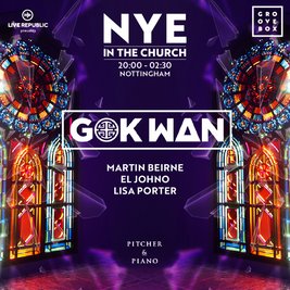 GOK WAN NYE| Live Republic X Groovebox In The Church