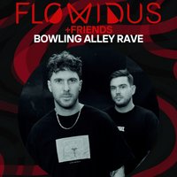 Bass Camp LDN presents: Flowidus @ Rowans Tenpin Bowl