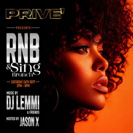 PRIVE' PRESENTS: RNB & Sing - The Return!