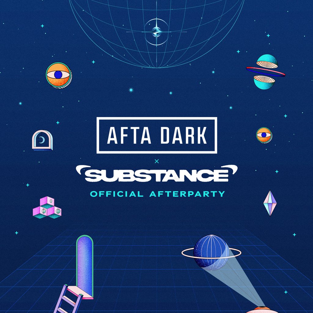 AFTA DARK x Substance (The Official Afters) - Sat 4th July