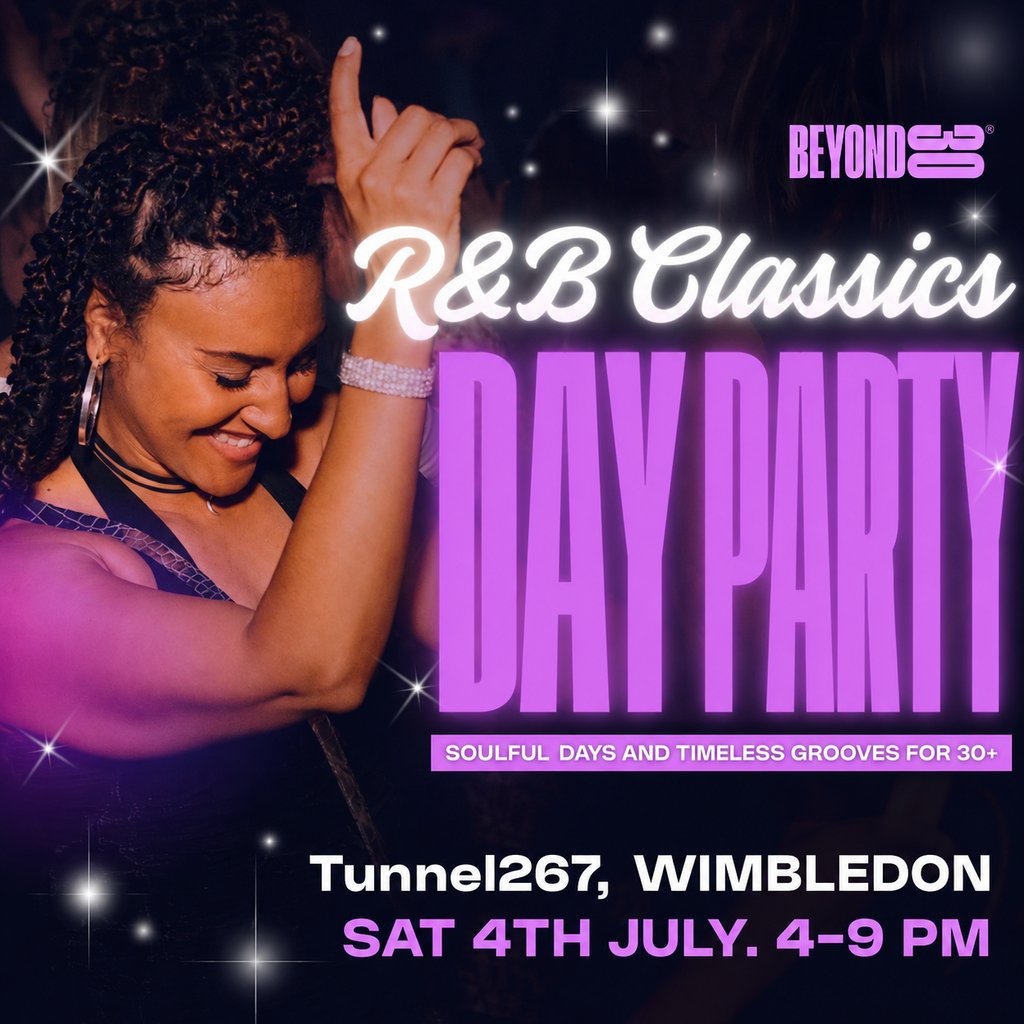 Over 30s R&B Classics Daytime Clubbing - WIMBLEDON