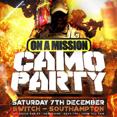 ON A MISSION - Camo party 2019