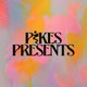 Pikes Presents