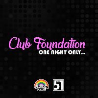 Club Foundation – One Night Only