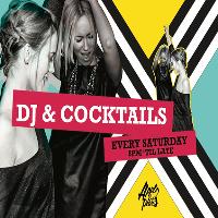 DJs and Cocktails, Every Saturday at Apples And Pears