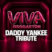 VIVA Reggaeton Daddy Yankee Tribute