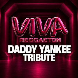 VIVA Reggaeton Daddy Yankee Tribute
