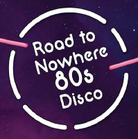 Road to Nowhere 80s Disco