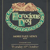 Ferocious Dog & Special Guests - 'More Fake News' Tour at The Half Moon